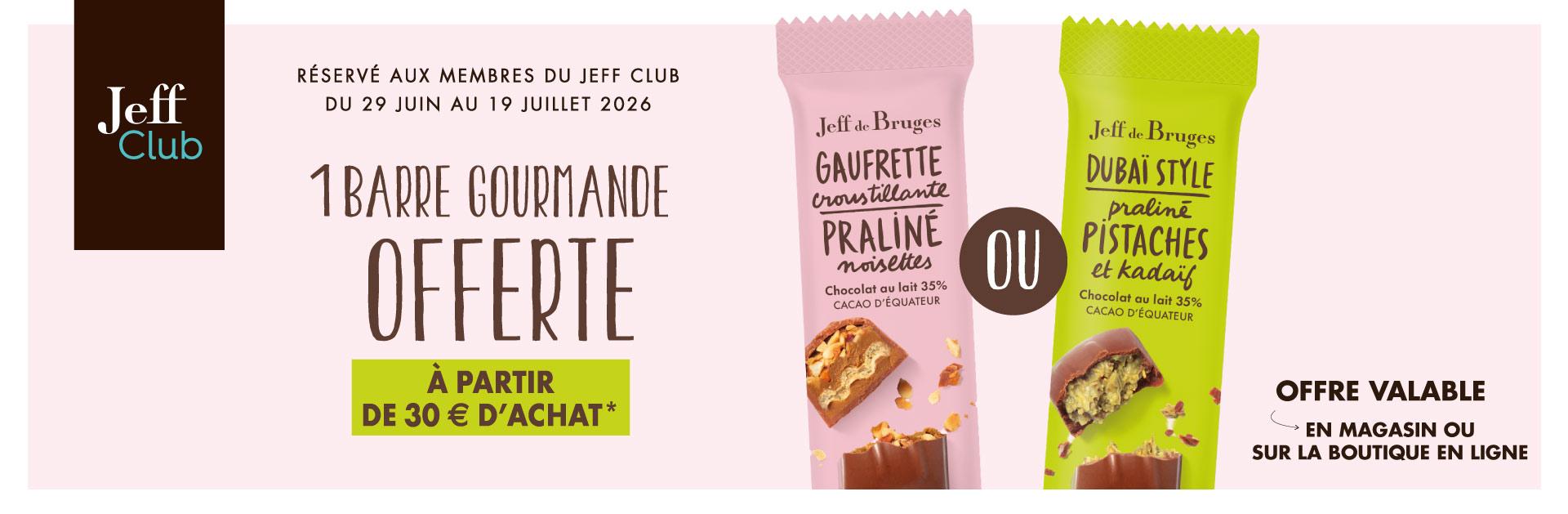Offre Jeff Club du 29 juin au 19 juillet 2026 : 1 barre gourmande offerte à partir de 30€ d'achat*